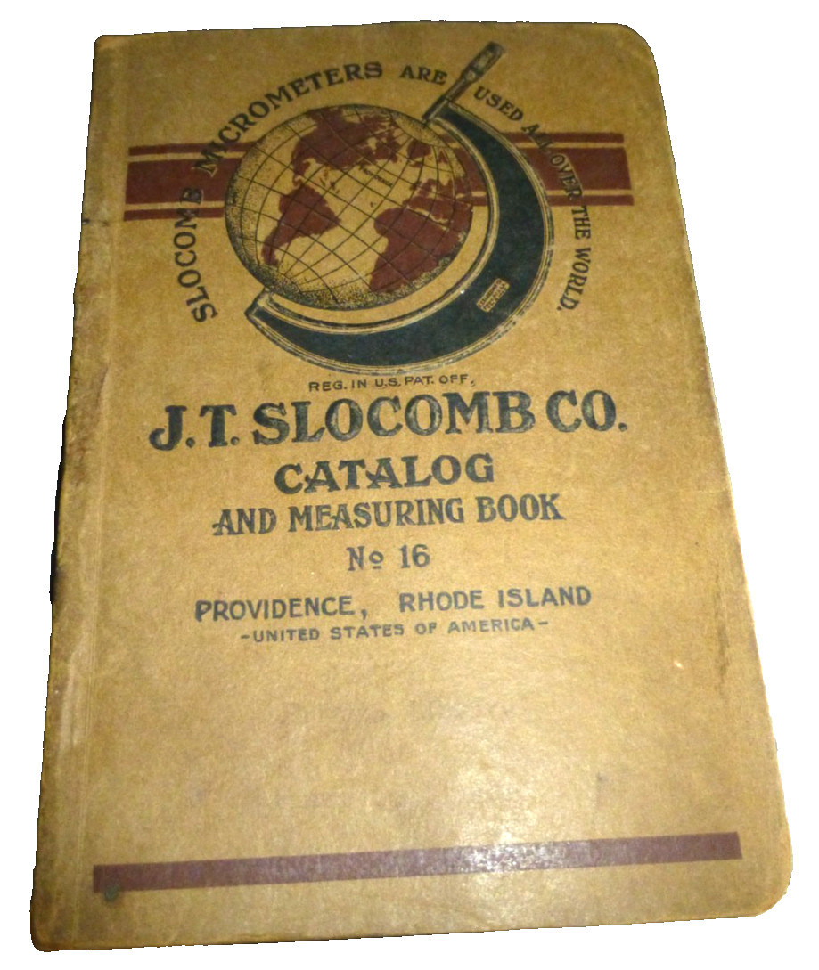 VINTAGE CATALOG J.T. SLOCOMB CO PROVIDENCE RI CALIPER MICROMETER SET  GAUGE