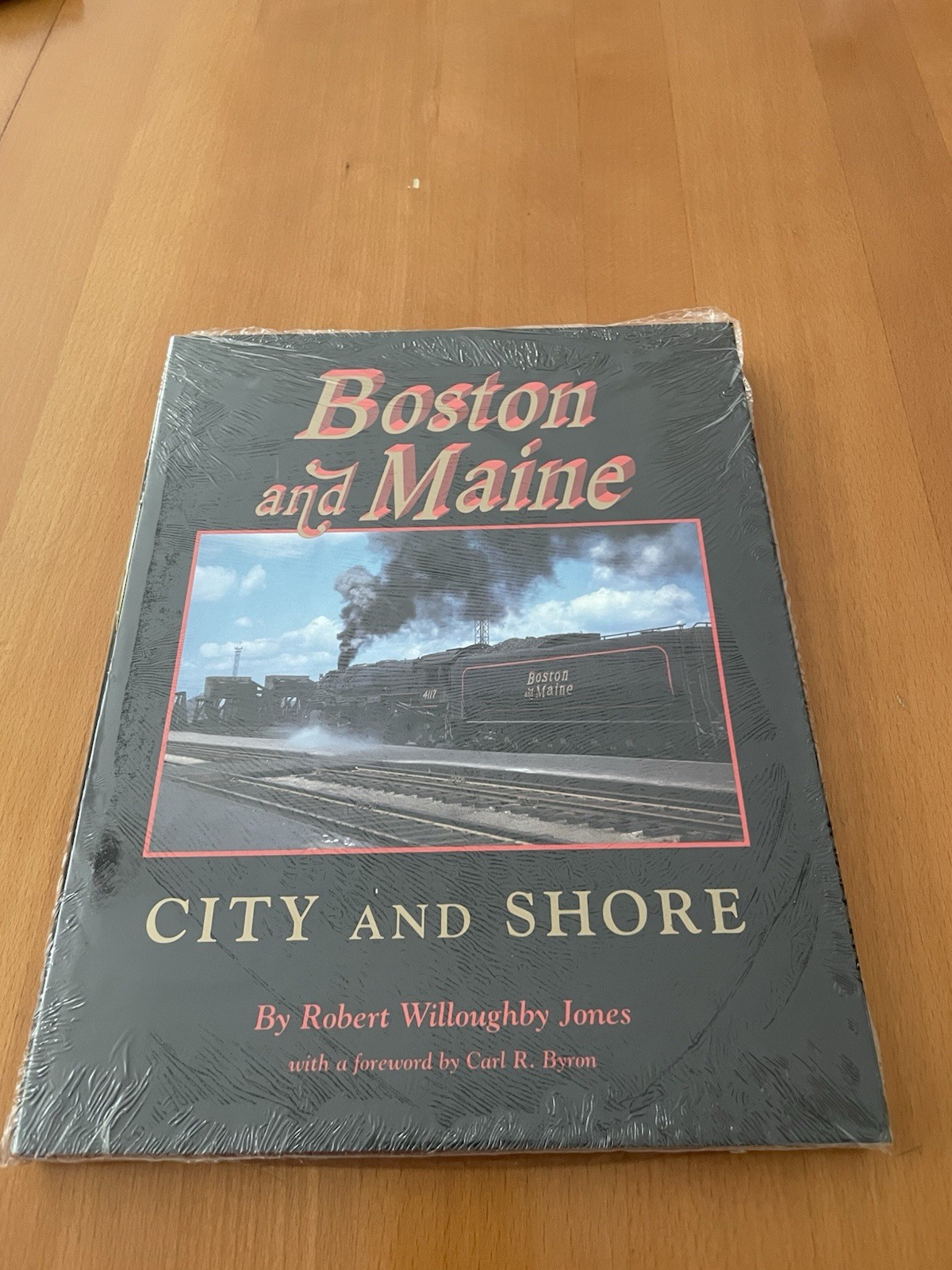 BOSTON AND MAINE: CITY AND SHORE By Robert Willoughby Jones - Hardcover **NEW