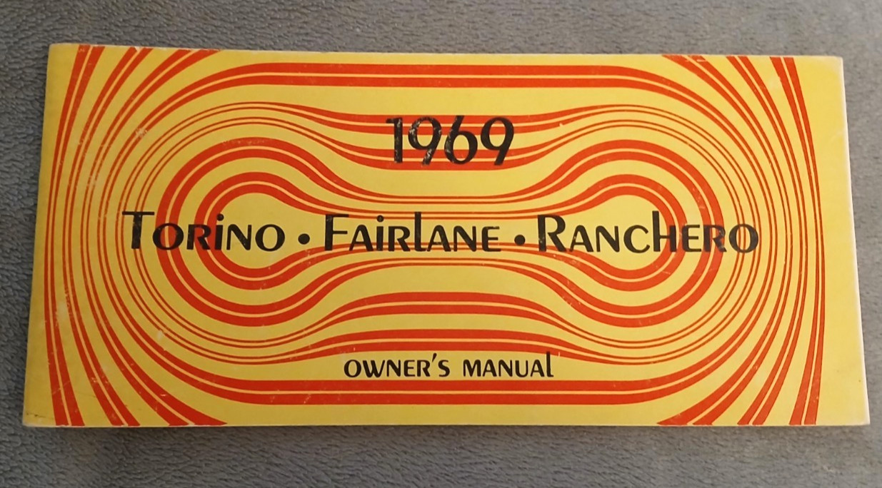 Original 1969 Ford Torino Fairlane Ranchero Owner's Manual