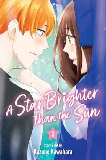 A Star Brighter than the Sun, Vol. 3 - Paperback, by Kawahara Kazune - New h