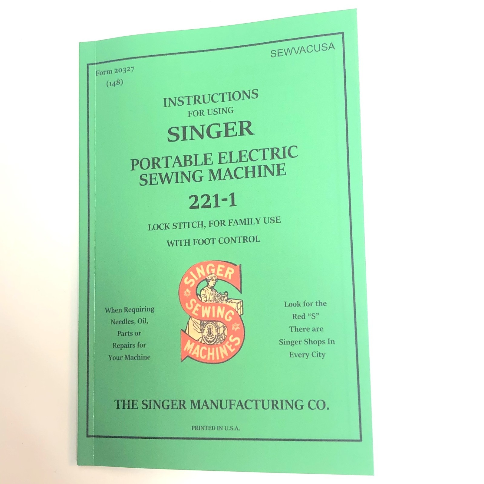 SINGER FEATHERWEIGHT 221 & 222 INSTRUCTION MANUAL PROFESSIONALLY REPRINTED