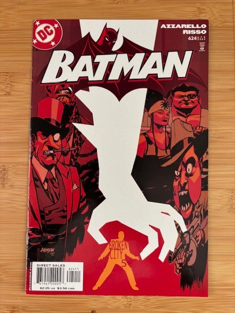 BATMAN 624 NM 2004 Broken City pt 5 Azzarello s Risso art DC COMICS NM+