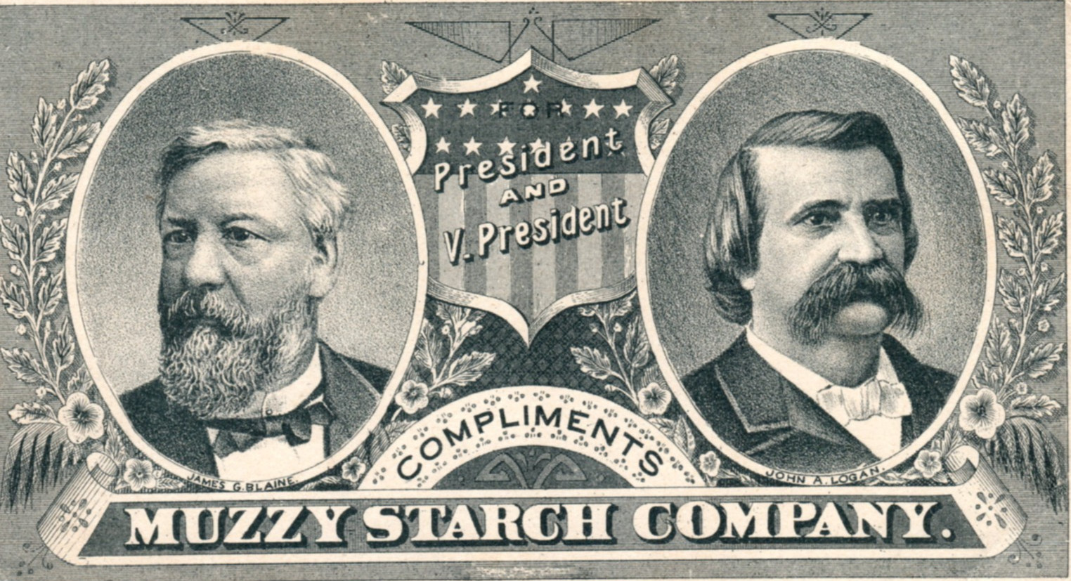 1884 James Blaine & John Logan For President & Vice Muzzy Starch Trade Card