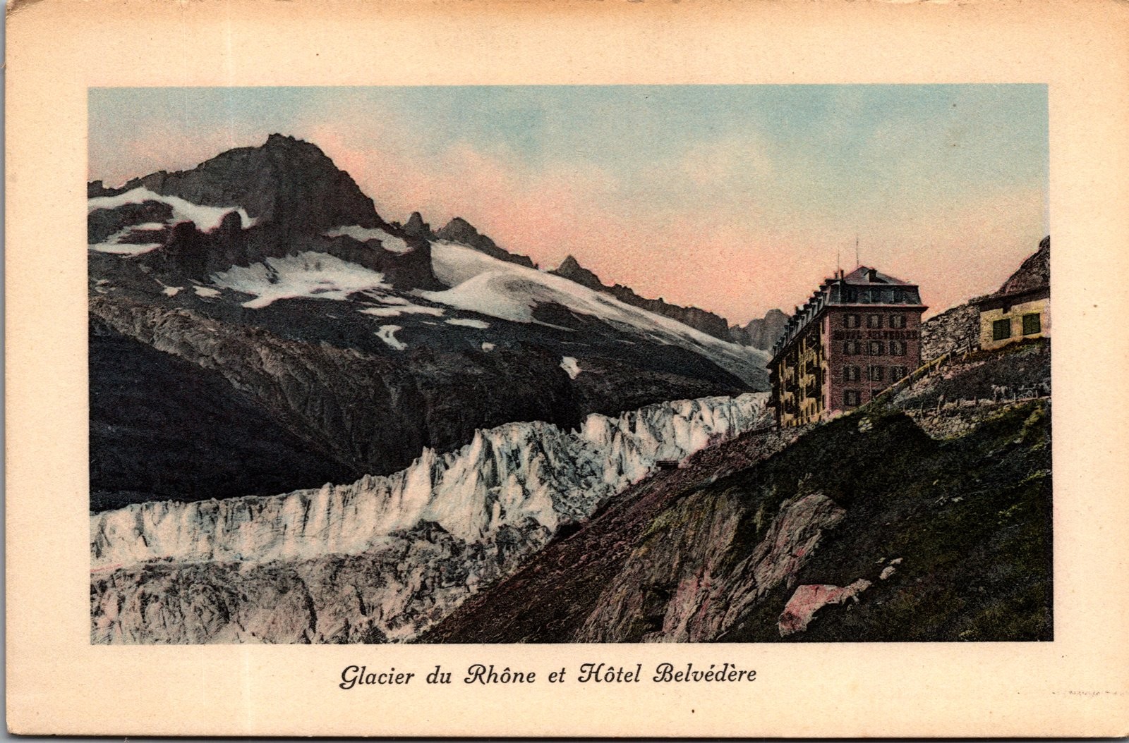 1910s Glacier du Rhône et Hôtel Belvédère Switzerland Swiss Postcard 1910s Glacier du Rhône et Hôtel Belvédère Switzerland Swiss Postcard
