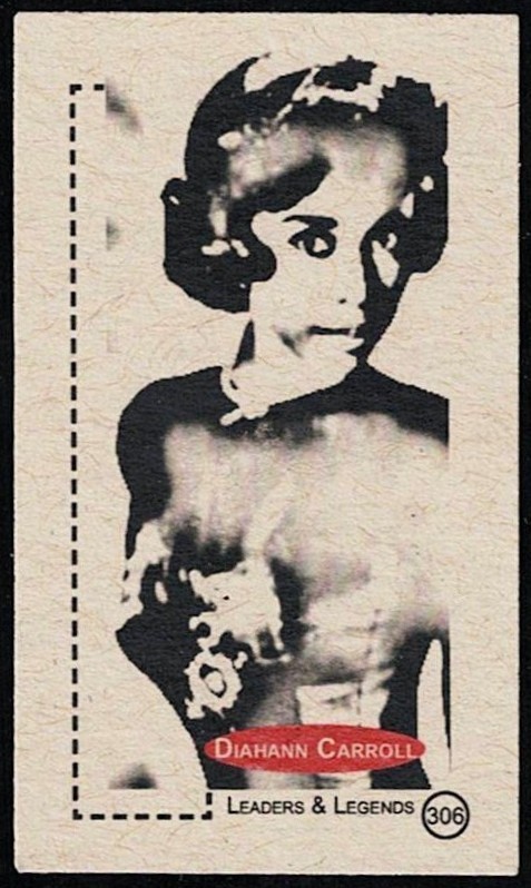 DIAHANN CARROLL -2011 'LEADERS & LEGENDS' #306- AMERICAN ACTRESS/SINGER/ACTIVIST
