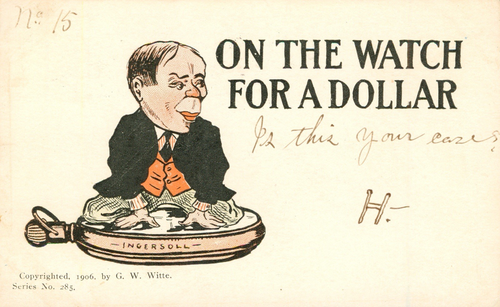 Ingersoll Advertising Postcard Antique 1906 On the Watch for a Dollar N