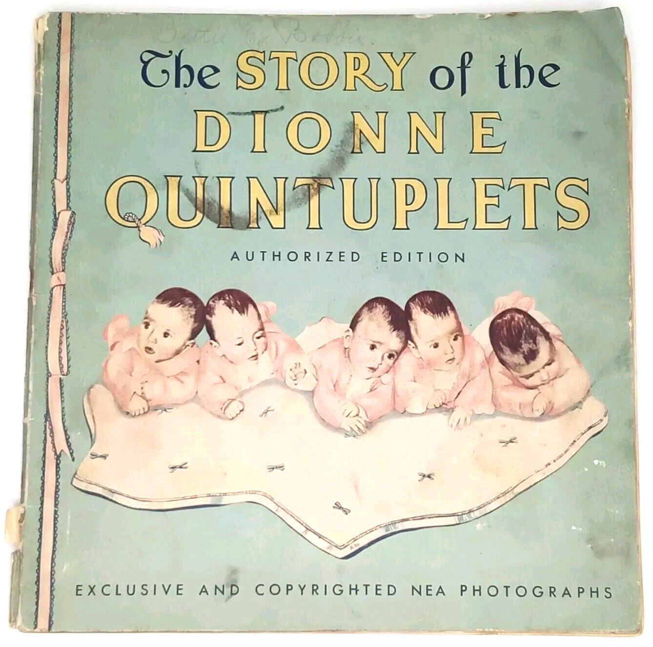 Vintage 1935 The Story Of The Dionne Quintuplets Book Authorized Edition