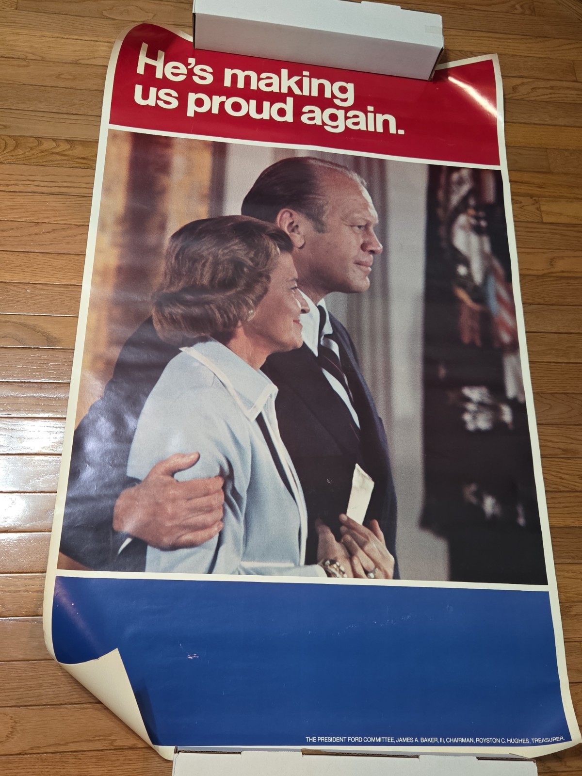 LARGE Original He's MAKING US PROUD AGAIN PRESIDENT Gerald FORD & BETTY POSTER