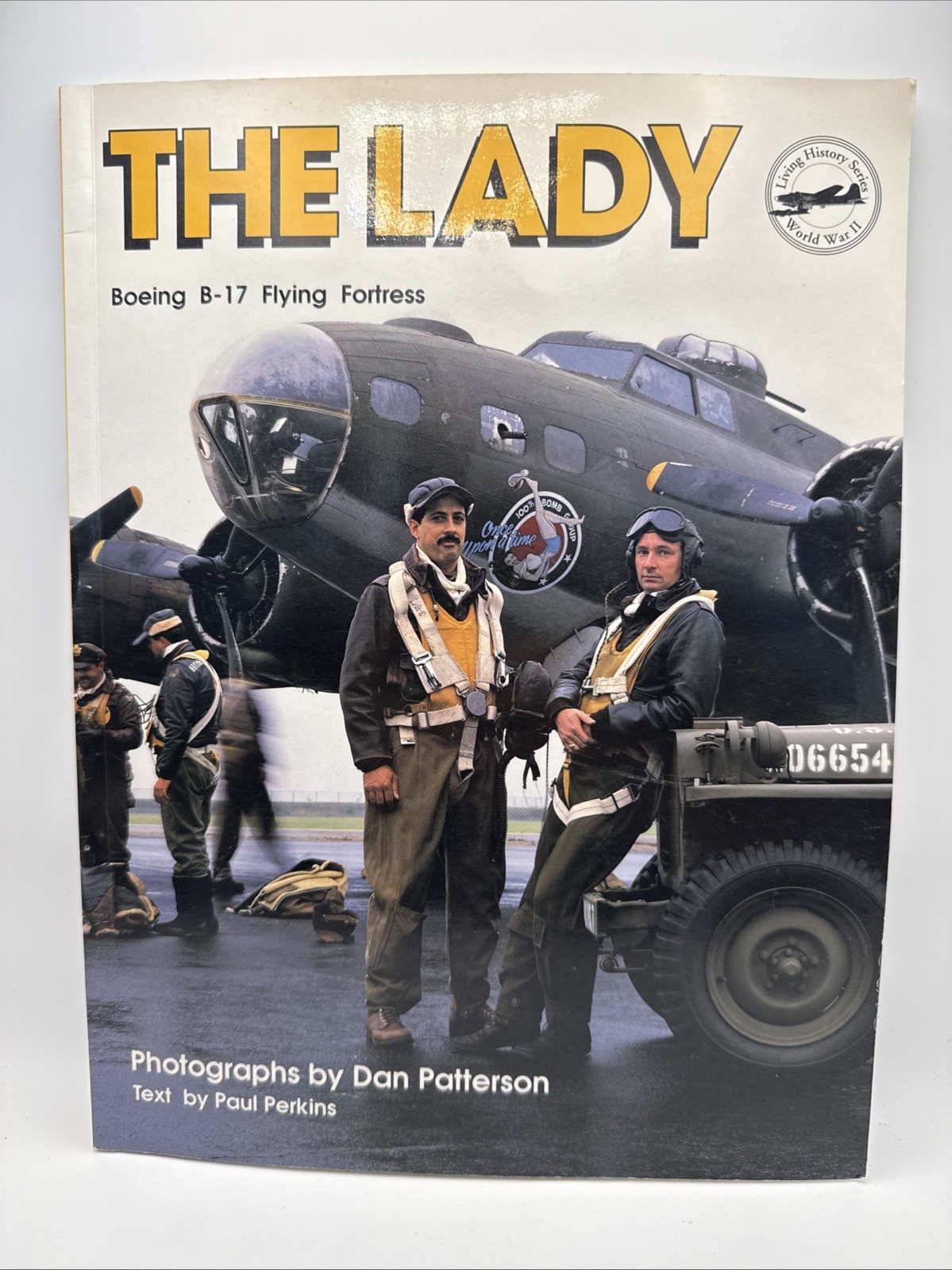 The Lady Boeing B-17 Flying Fortress Book w Original Photos Inscribed 2006 1of1