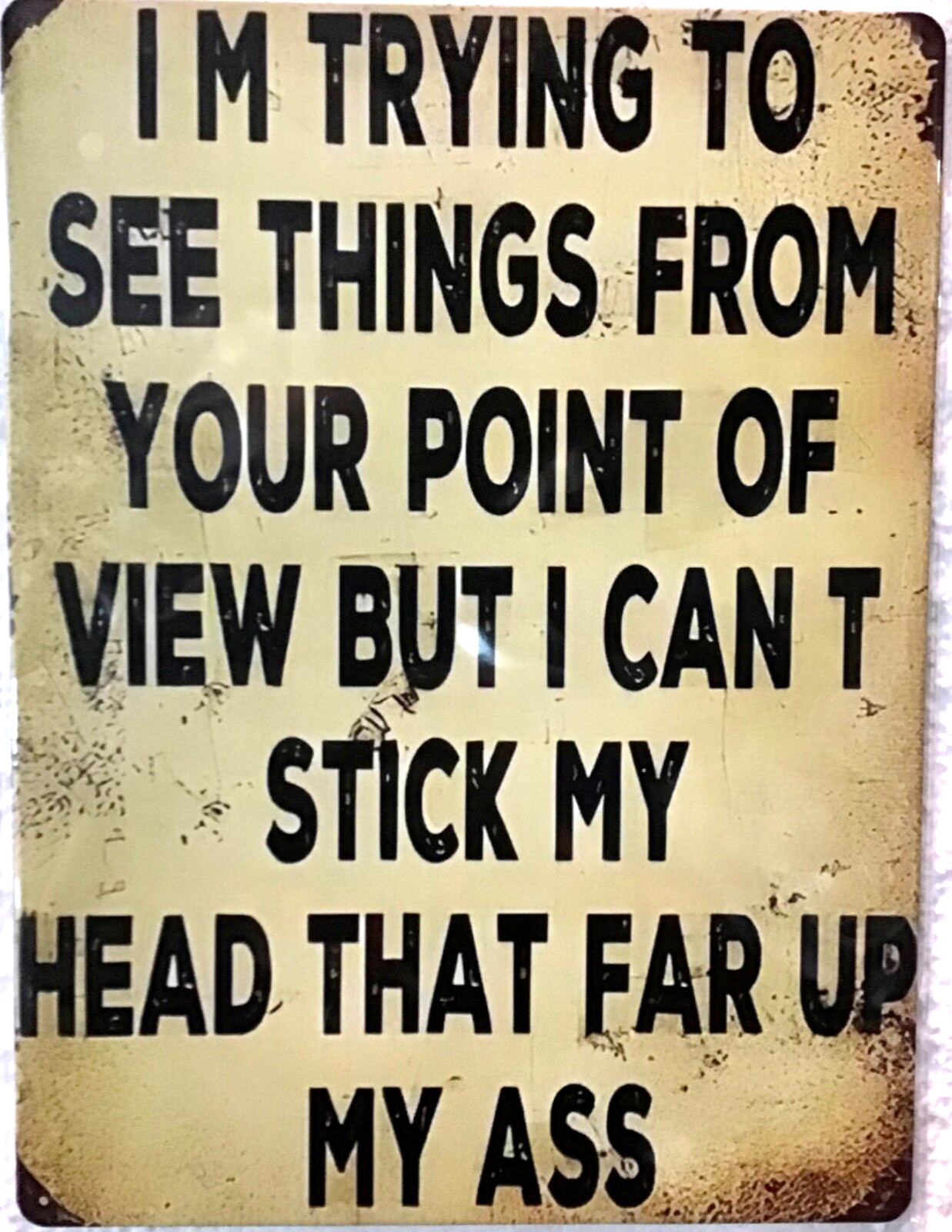 FREE SHIPPING 12x16 TIN SIGN BUY - make OFFER B4 it’s SOLD Funny rude ass #50