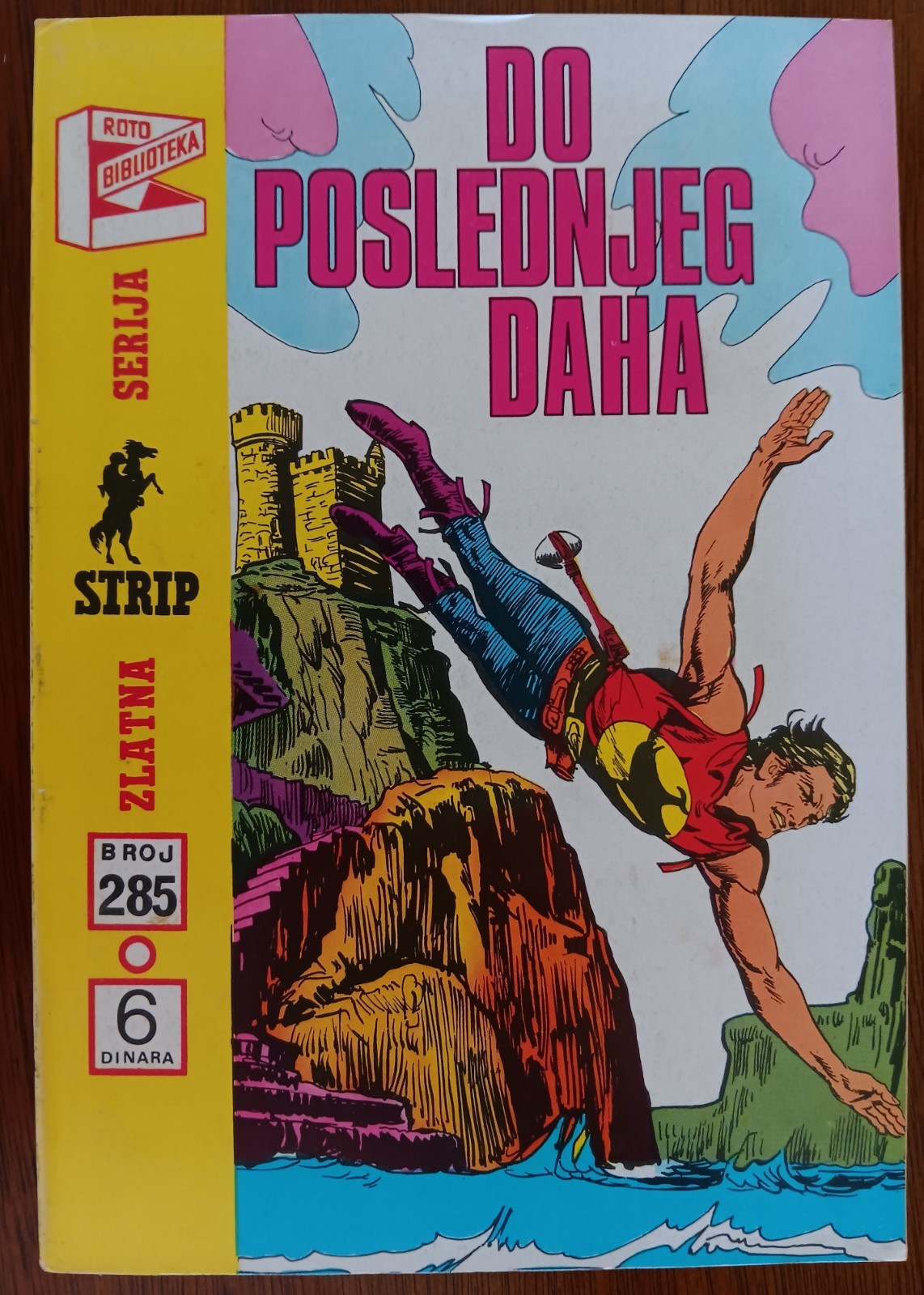 ZAGOR ZLATNA SERIJA 285 DO POSLEDNJEG  DAHA/ 1976 Yugoslavia