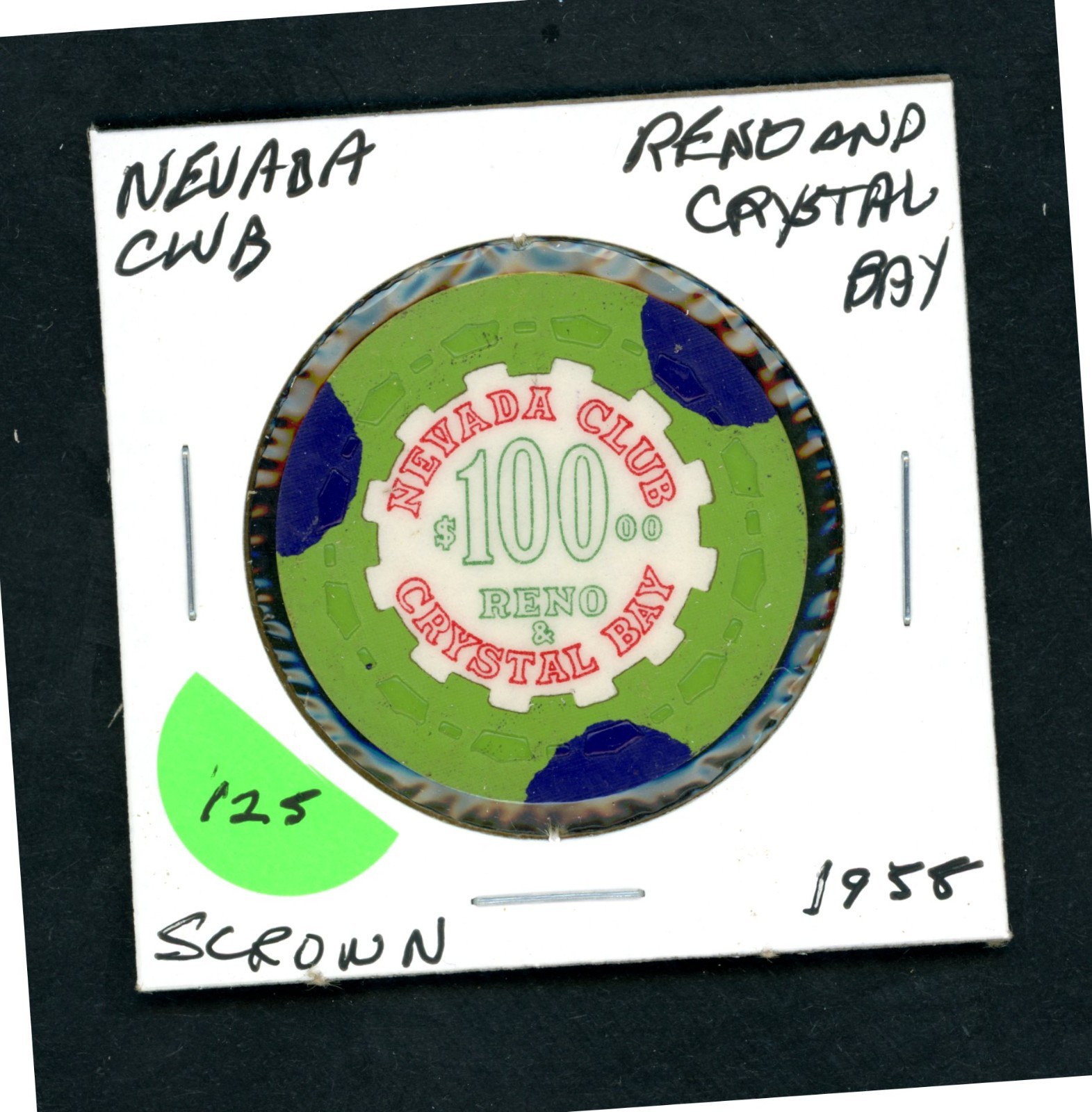 Vintage $100 Nevada Club Reno & Crystal Bay, Nevada Casino Chip