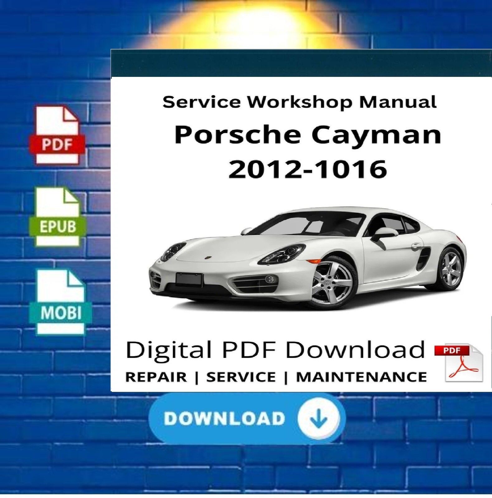 2012-2016 PORSCHE Boxter Cayman SERVICE MANUAL 2012-2016 PORSCHE Boxter Cayman SERVICE MANUAL