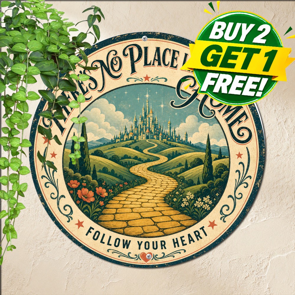 Wizard Place Like Home Dorothy Red Shoes Movie Theme Round Metal Tin Sign Plaque
