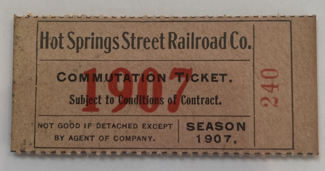 Vintage 1907 Hot Springs Street Railroad Commutation Passenger Ticket Arkansas