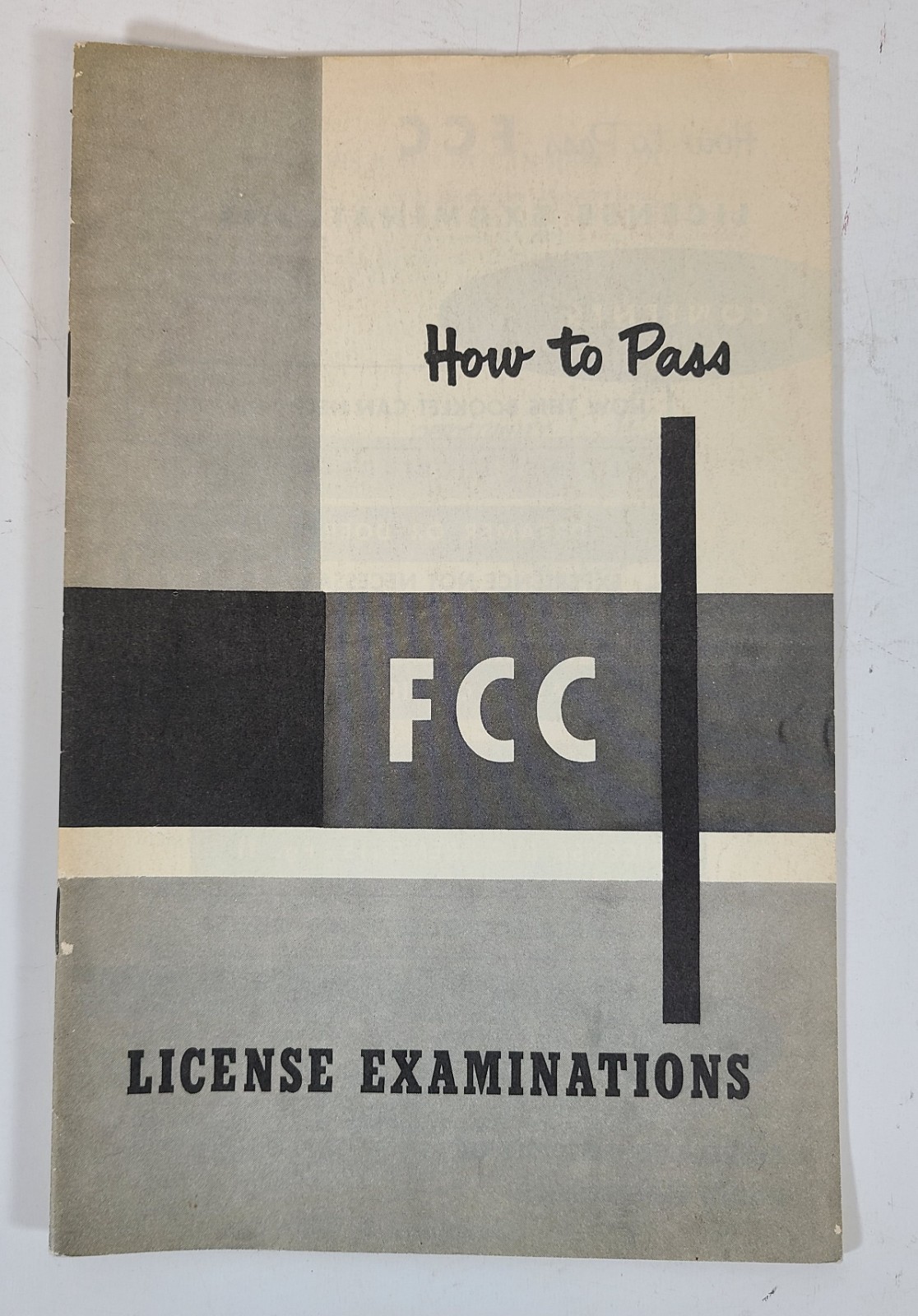 Vintage How To Pass FCC License Examinations Pamphlet ~ Cleveland Institute