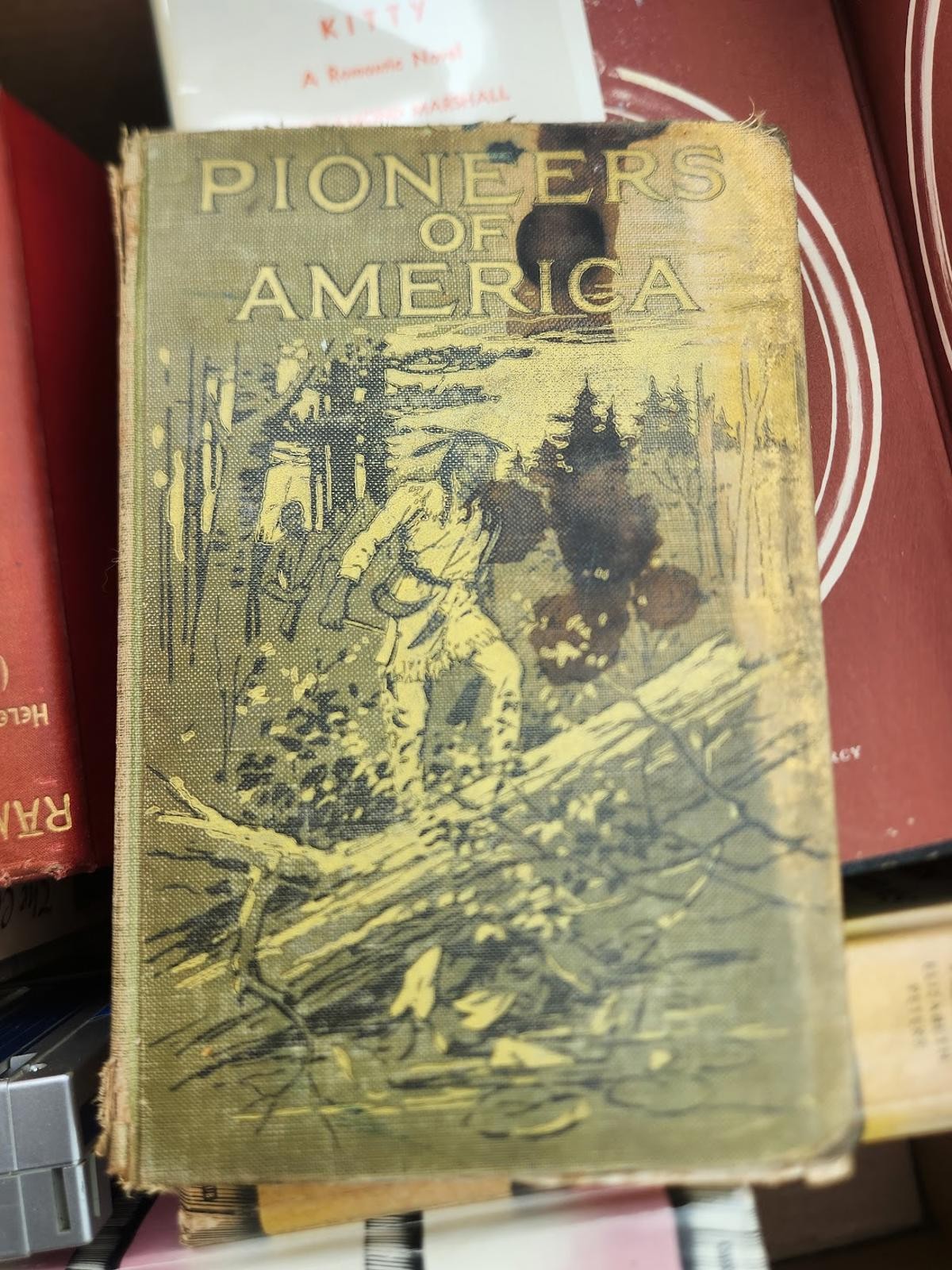 Pioneers of America - Vintage History Book Pioneers of America - Vintage History Book
