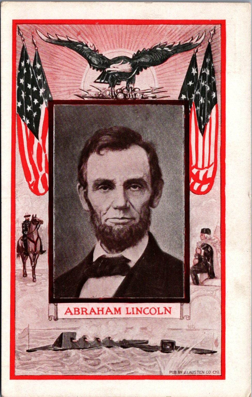 Abraham Lincoln Patriotic Eagle Flags Civil War Era Historical Postcard J.I Abraham Lincoln Patriotic Eagle Flags Civil War Era Historical Postcard J.I