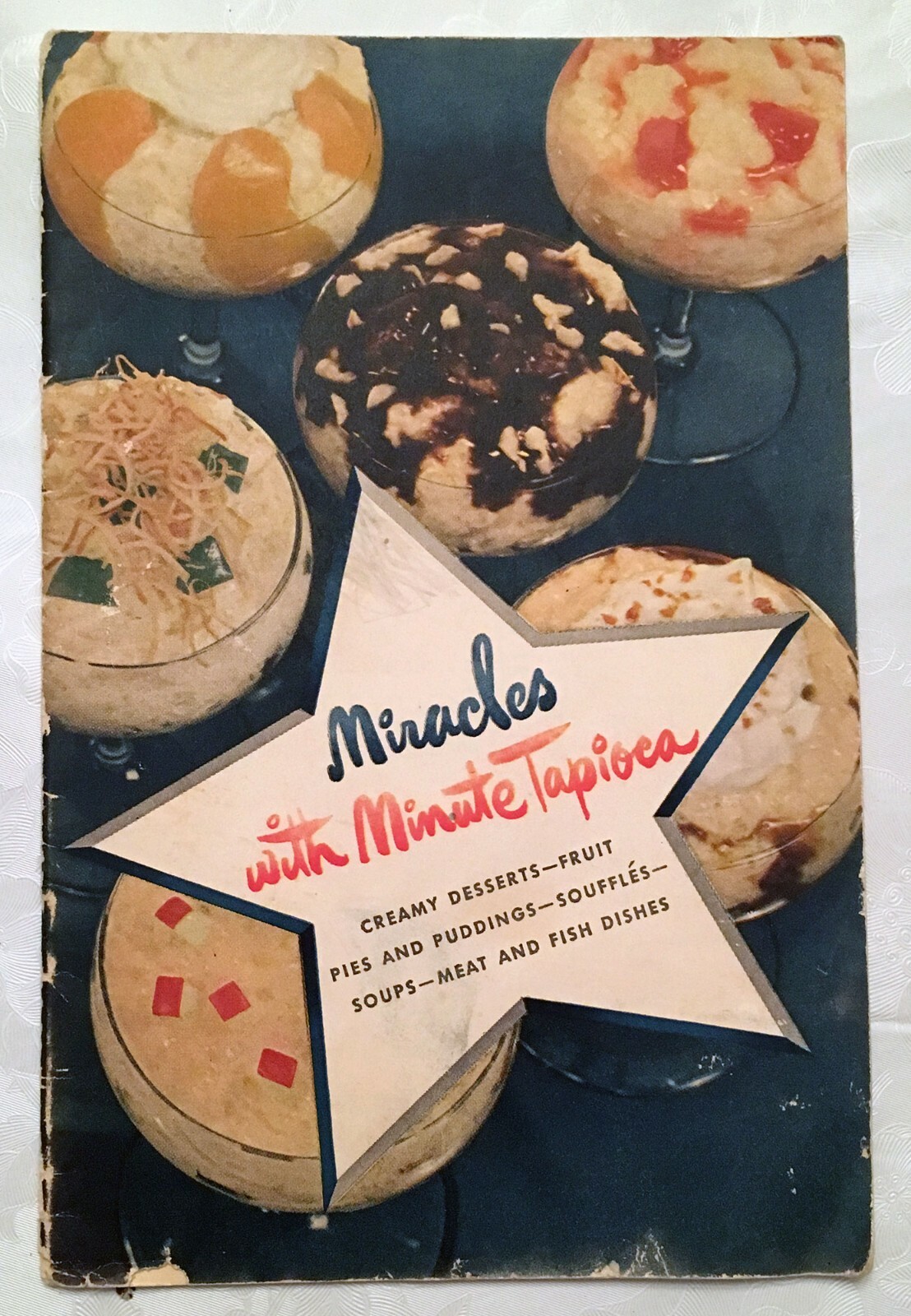 1948 Miracles with Minute Tapioca Booklet, Desserts/Puddings/Souffles/Soups