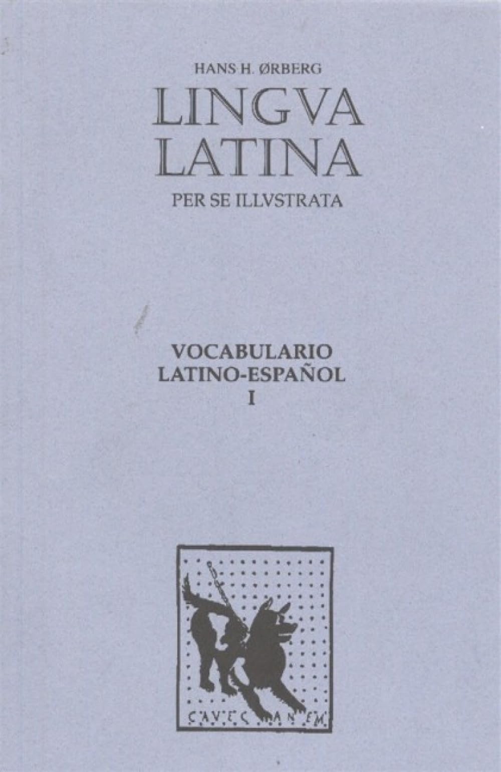 Lingua Latina per se Illustrata: Vocabulario Latino-Espanol I