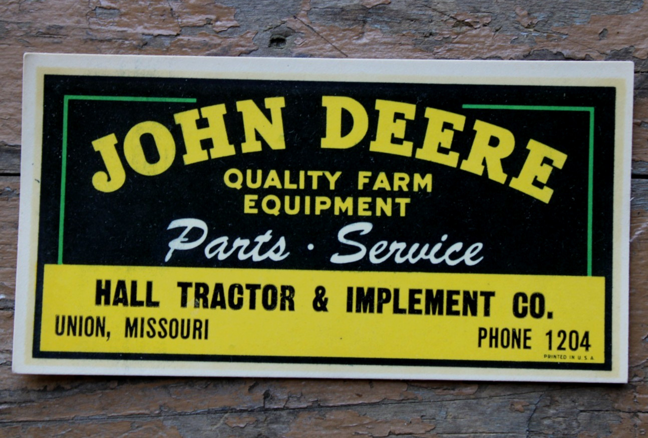 NOS NEAR MINT ~dated 1946 JOHN DEERE HALL TRACTOR Old Union Missouri Decal Sign