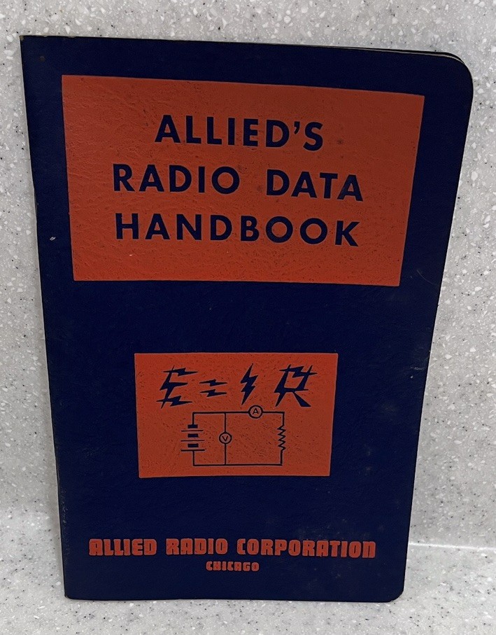 Vtg 1943 Allied\'s Radio Data Handbook~Allied Radio Corp~Chicago~1952 Printing