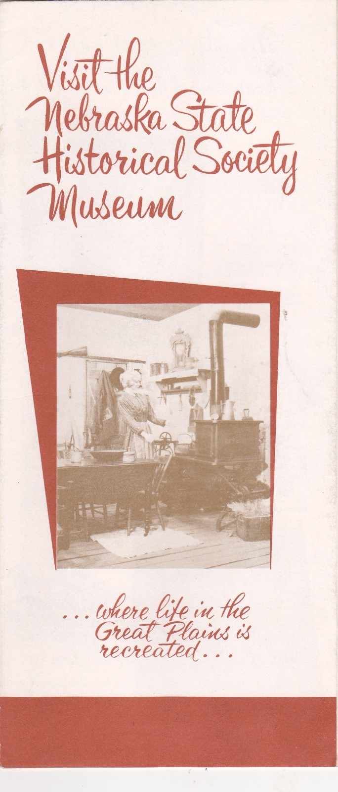 c1960 The Nebraska State Historical Society Museum Brochure