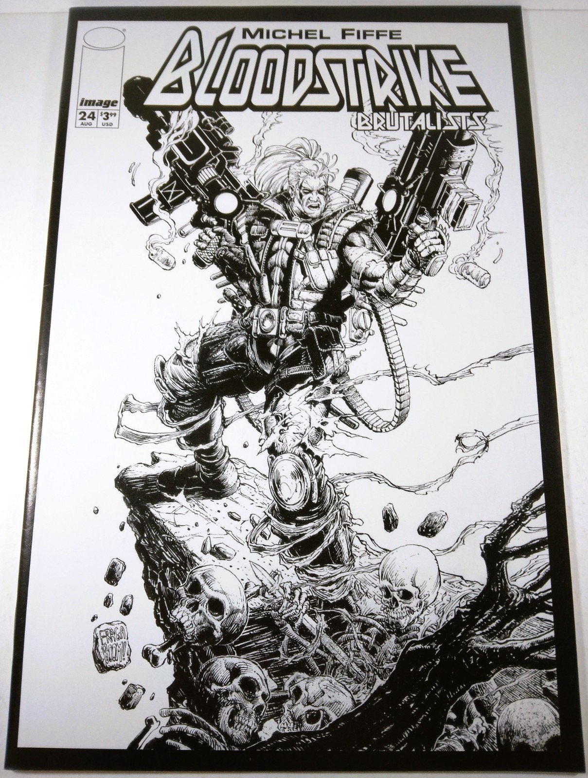 👊💥 BLOODSTRIKE BRUTALISTS #24 DAN FRAGA B&W SKETCH VARIANT E ROB LIEFELD 2018