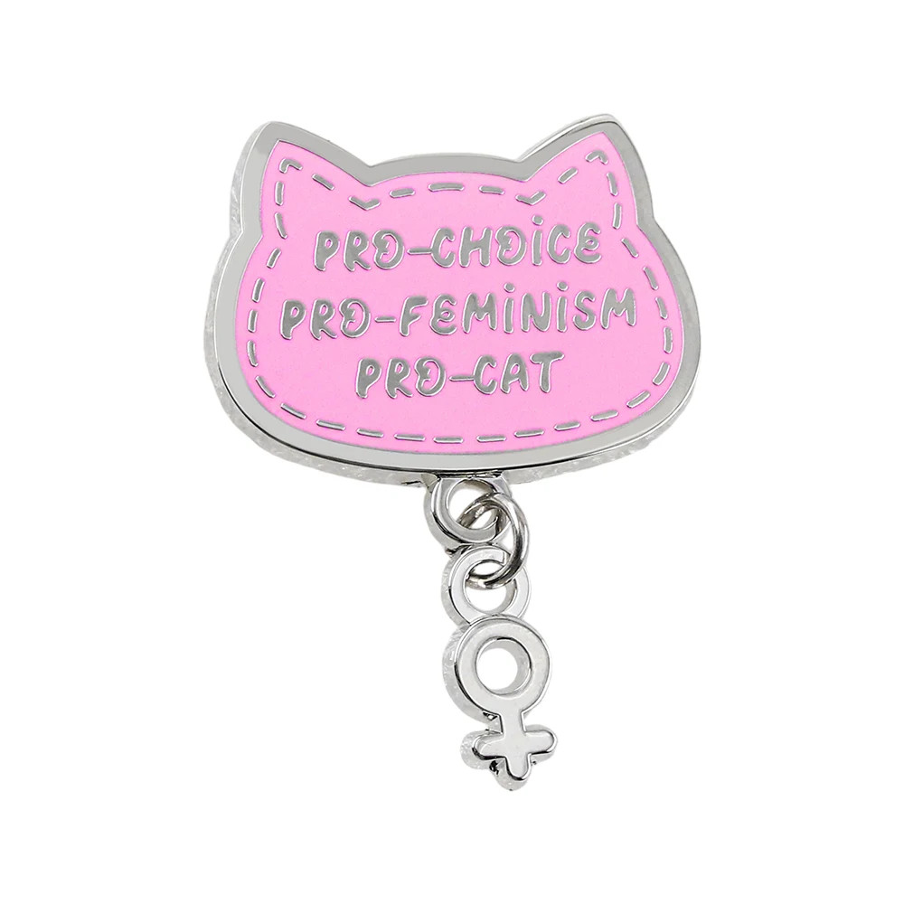 Pro Choice Feminist Cat Enamel Pin Kitty Fanatic Individual Feminism Pink