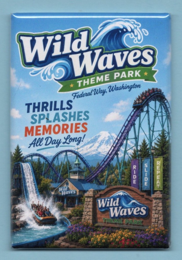 WILD WAVES THEME PARK TRAVEL POSTER *2X3 FRIDGE MAGNET* SOUVENIR GIFT WASHINGTON