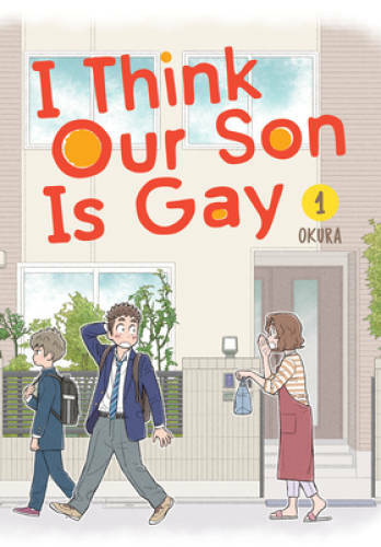 I Think Our Son Is Gay 01 - Paperback By Okura - VERY GOOD