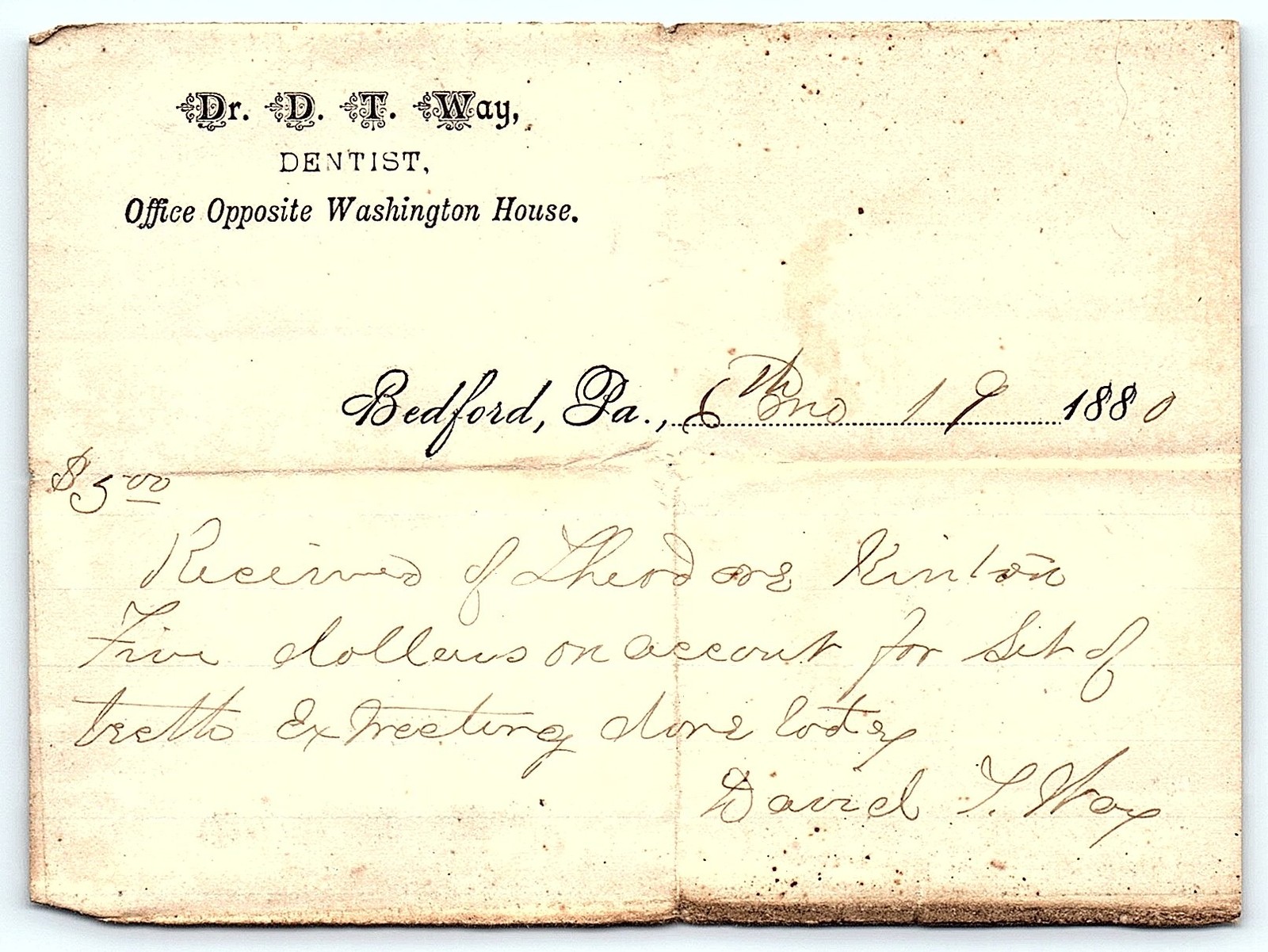 1880 Bedford, PA Dentist D. T. Way Billhead - Teeth Extracti 1880 Bedford, PA Dentist D. T. Way Billhead - Teeth Extracti