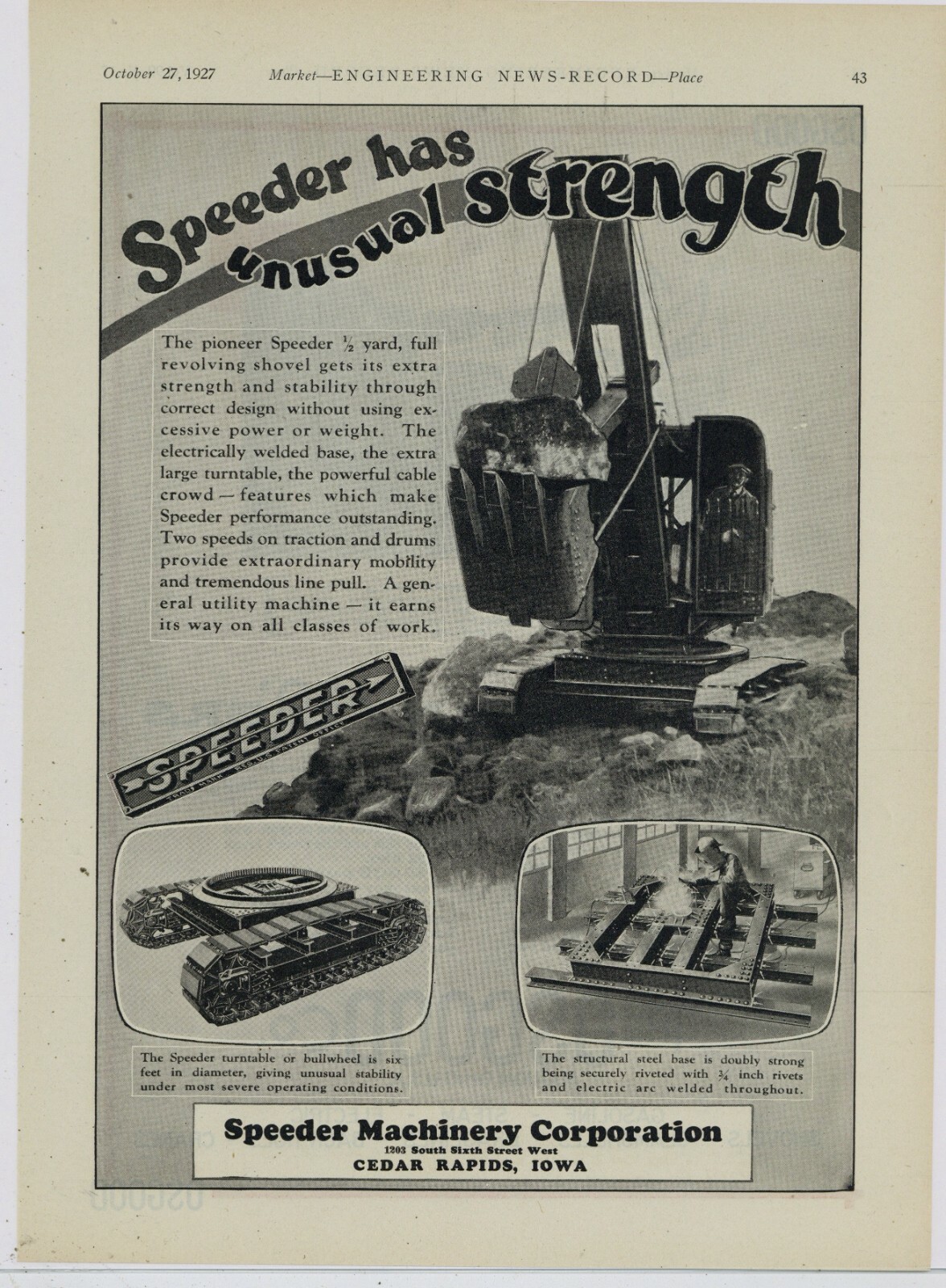 1927 Speeder Machinery Co. Ad: The Speeder Has Unusual Strength - Cedar Rapids 1927 Speeder Machinery Co. Ad: The Speeder Has Unusual Strength - Cedar Rapids