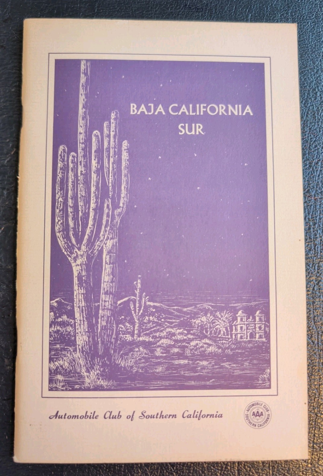 Vintage 1972 BAJA CALIFORNIA SUR, Auto Club of Southern SOCAL Guide