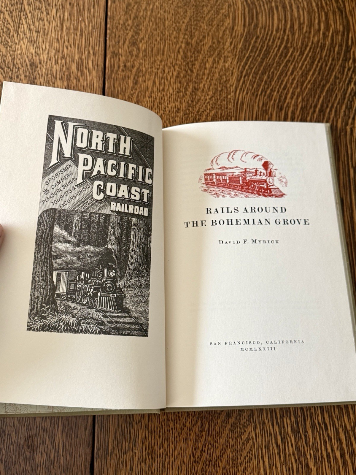 Rails Around the Bohemian Grove (1973) David F. Myrick - Lawton Kennedy Press