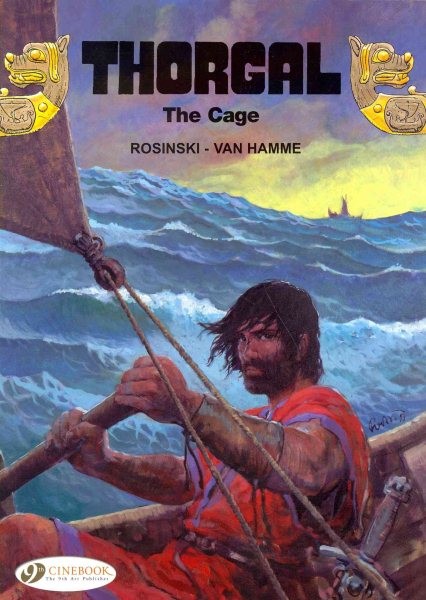 Thorgal 15 : The Cage, Paperback by Van Hamme, Jean; Rosinski, Grzegorz (ILT)...