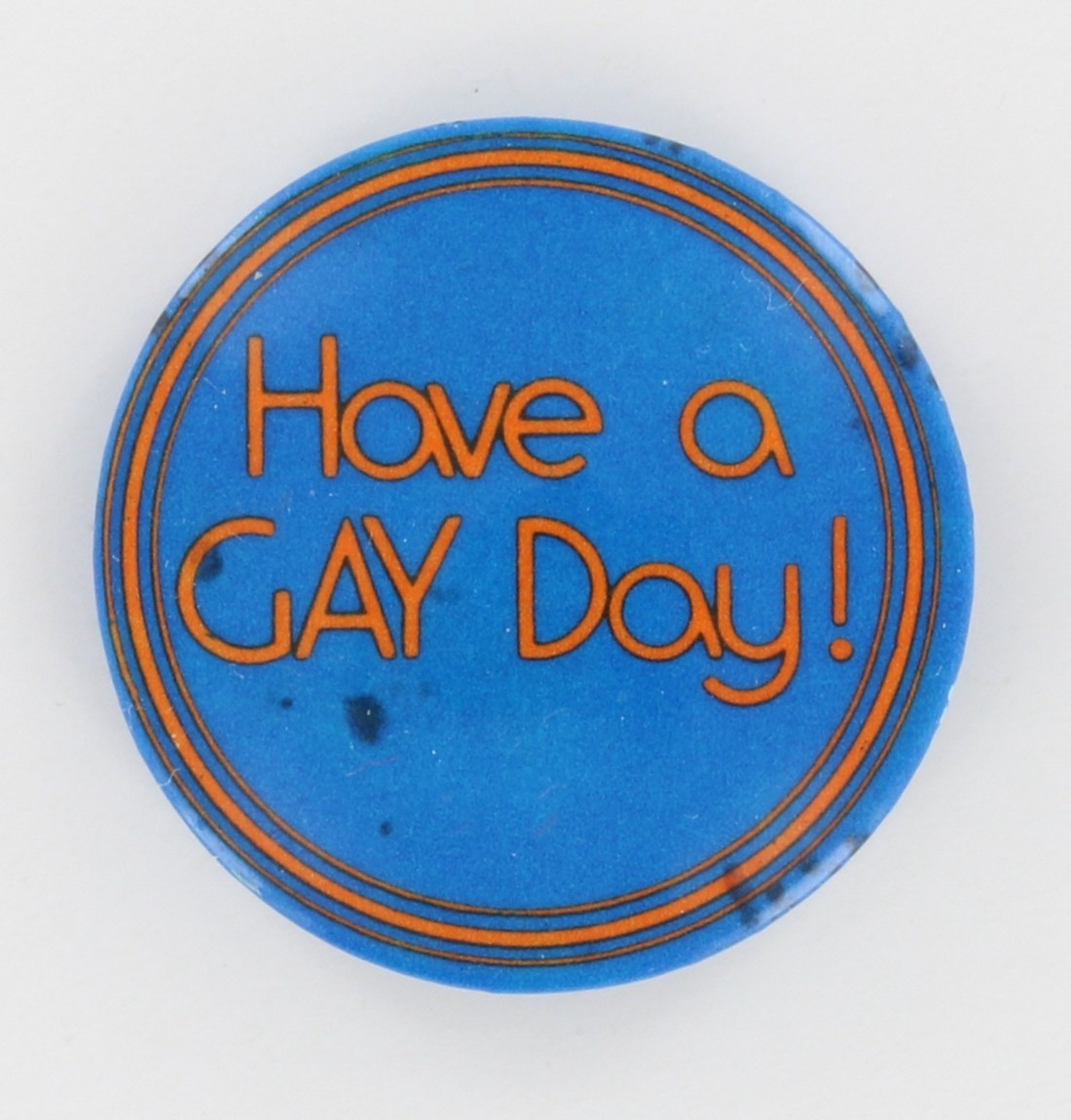 Vintage Gay Humor Button 1970 Have A Gay Day Pin LGBT Civil Rights Funny P1865