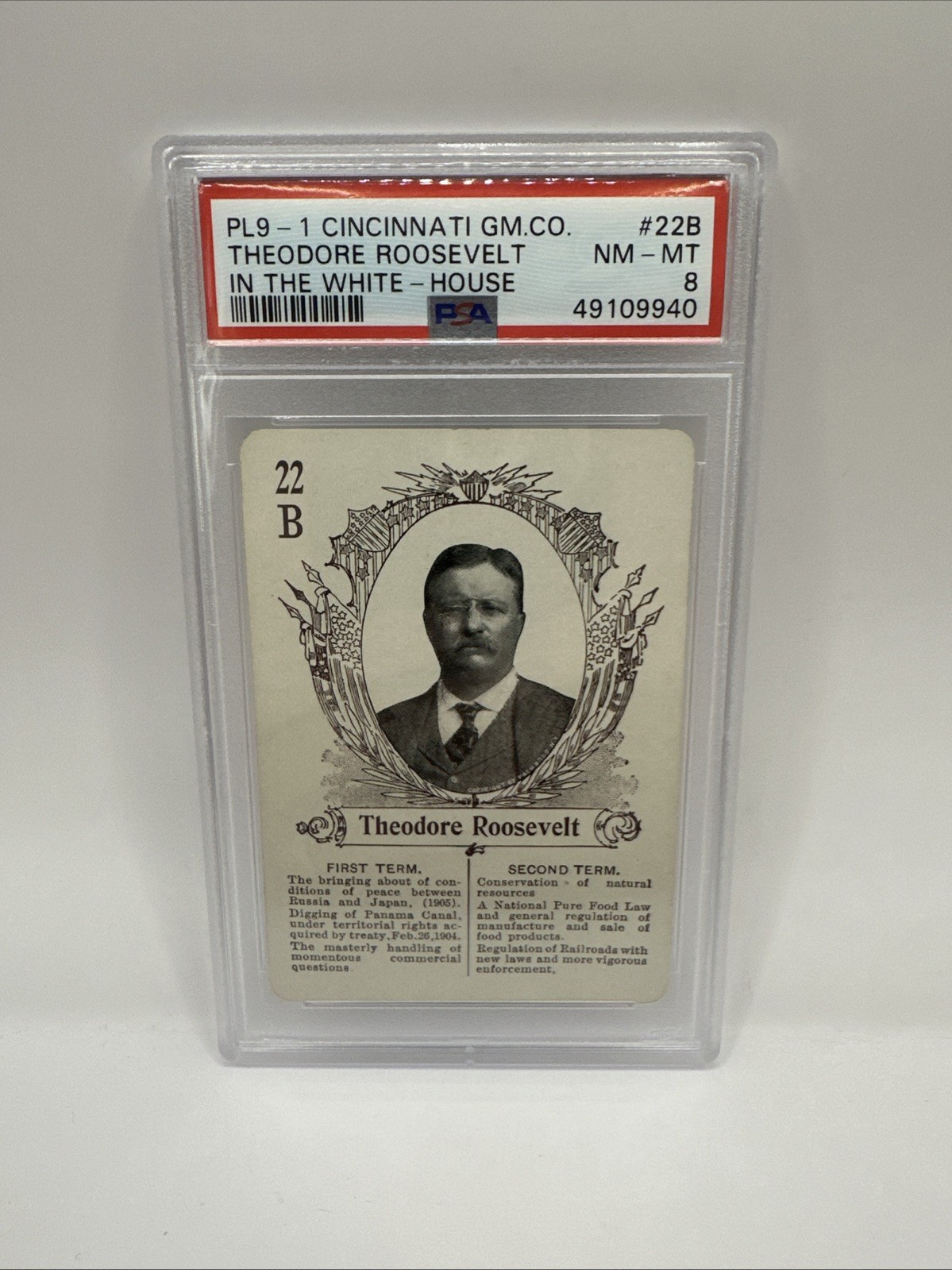 1900 PL9-1 CINCINNATI GM.CO. THEODORE ROOSEVELT IN THE WHITE HOUSE PSA 8 NM-MT