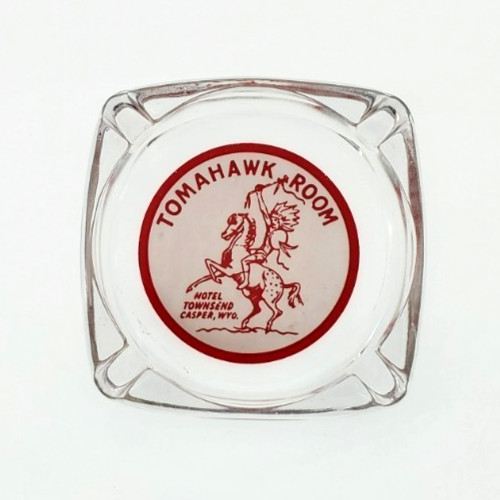 Vintage Marketing Ashtray / Tomahawk Room / Hotel Townsend / Casper Wyoming WY