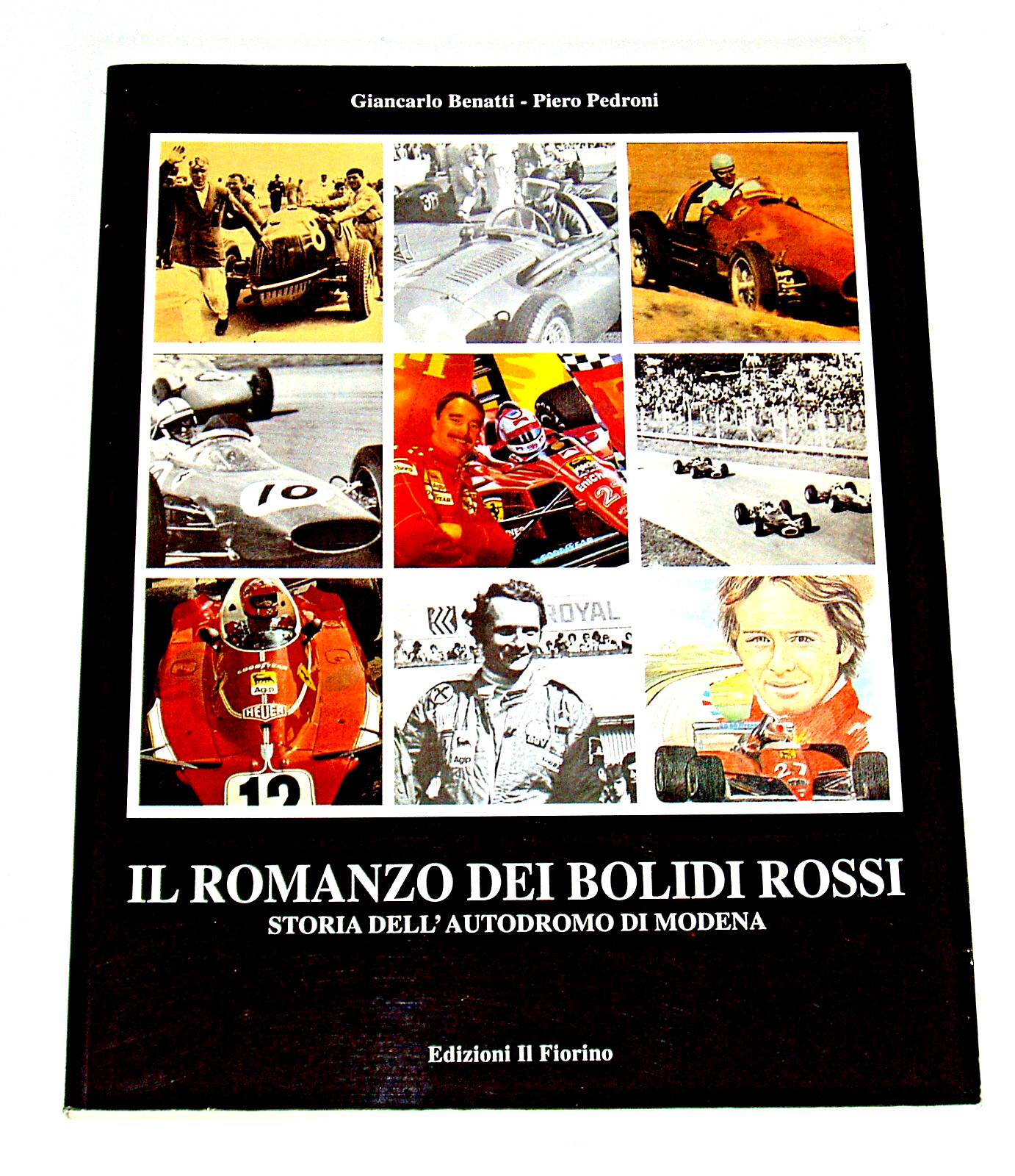 AUTODROMO DI MODENA - IL ROMANZO DEI BOLIDI ROSSI by Pedroni - Softbound 1st