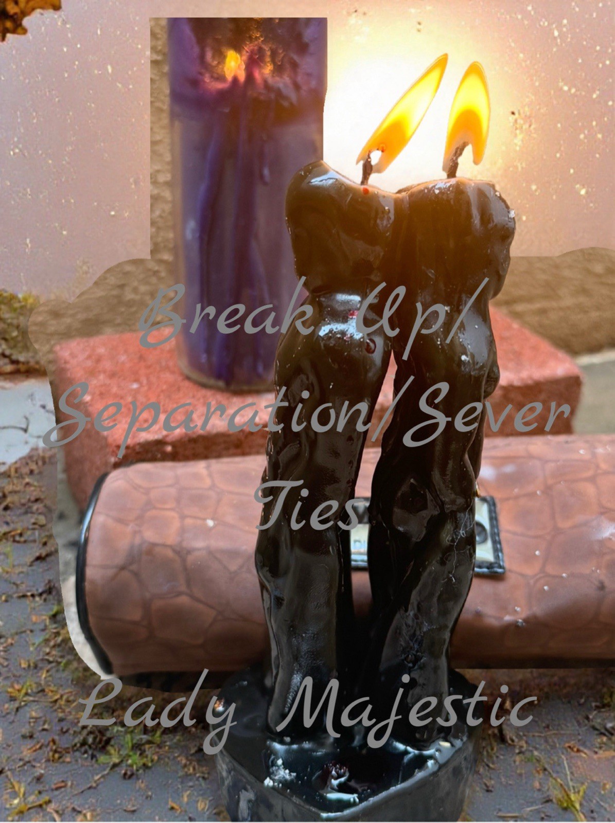 Break Up/Separation/Sever Ties Spell Pacakge