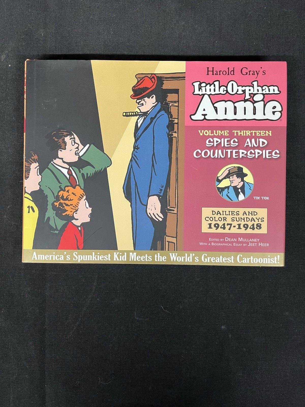 Harold Gray's Little Orphan Annie Volume 13 Spies and Counterspies, 2016 HCDJ LN