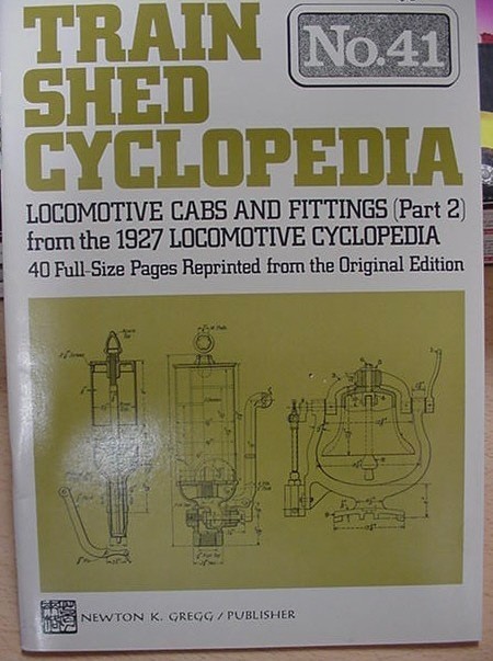 Train Shed Cyclopedia #41 Locomotive Cabs 1927