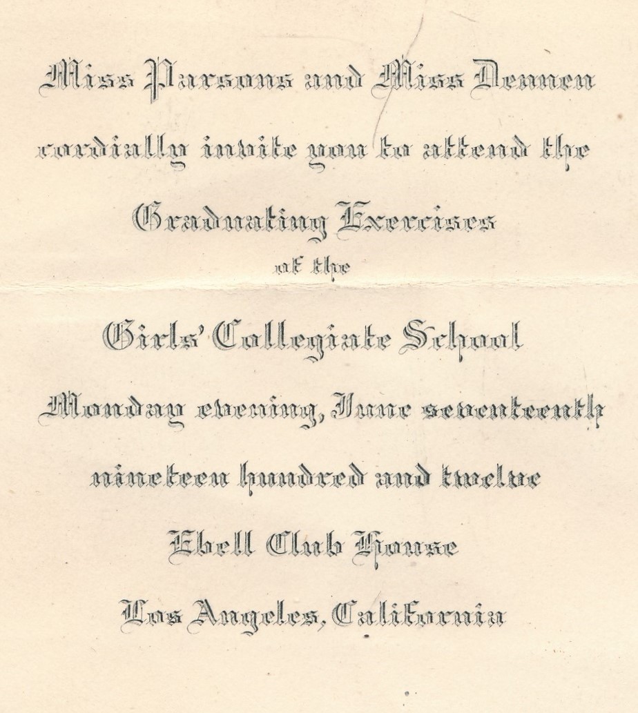 1912 GRADUATION ANNOUNCEMENT GIRLS COLLEGIATE SCHOOL LOS ANGELES ESTHER HARTZELL 1912 GRADUATION ANNOUNCEMENT GIRLS COLLEGIATE SCHOOL LOS ANGELES ESTHER HARTZELL