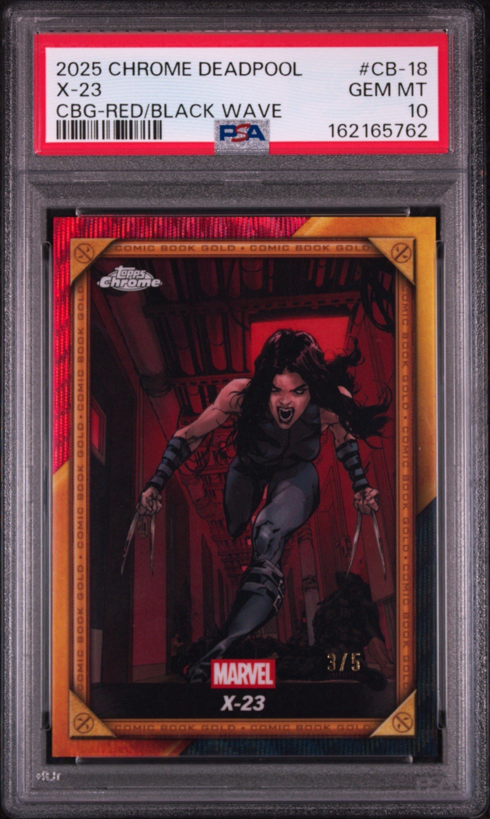 Topps 2025 Chrome Deadpool X-23 CBG Red/Black Wave CB-18 /5 PSA 10