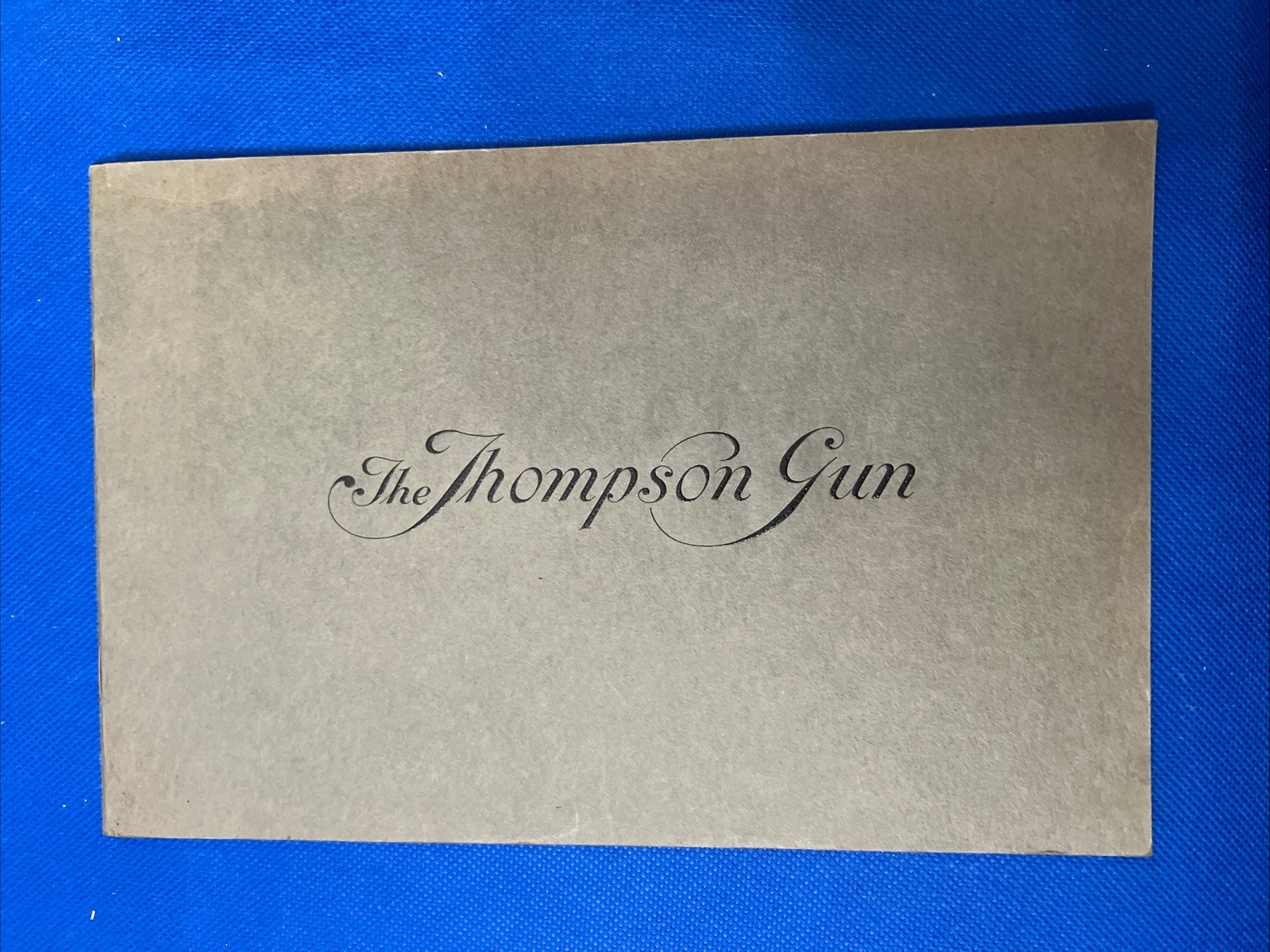 Vintage Thompson Guns 1921-1923 Catalog - High Quality Embossed Cover - Numrich