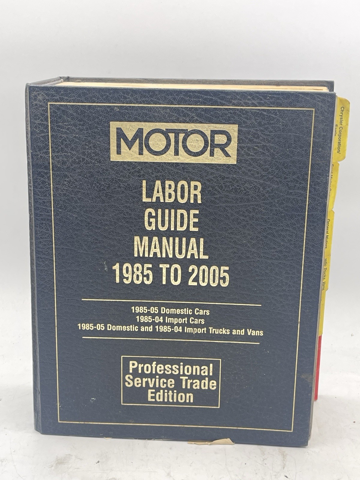 MOTOR Labor Guide Manual 1985 to 2005 Professional Service Trade Edition 18889