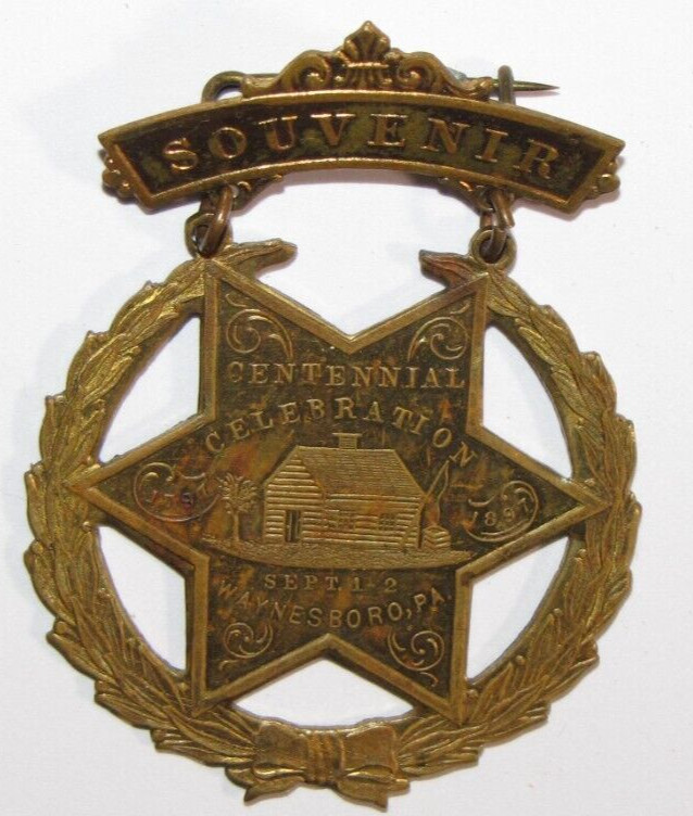 Waynesboro, PA~Centennial Celebration 1797-1897 Brass Souvenir Medal;Sept.1 1897
