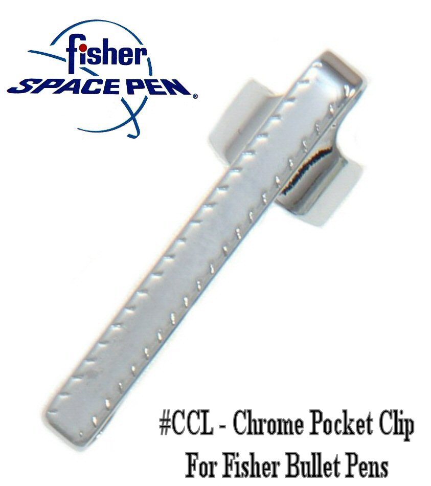 Fisher Space Pens / #CCL Bullet Series Chrome Pocket Clip Fisher Space Pens / #CCL Bullet Series Chrome Pocket Clip