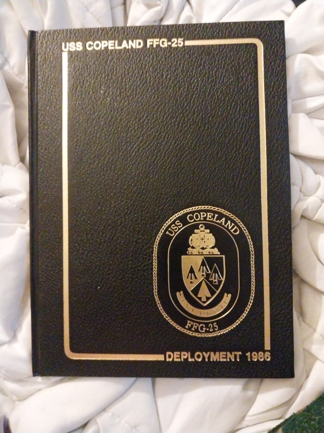 VTG Arabian Gulf USS COPELAND FFG-25 1986 Navy Deployment & Cruise Book Yearbook VTG Arabian Gulf USS COPELAND FFG-25 1986 Navy Deployment & Cruise Book Yearbook